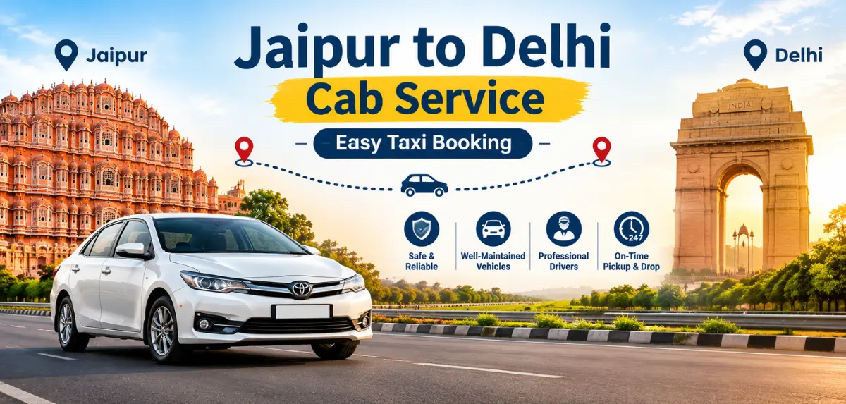 Jaipur to Delhi Cab Service